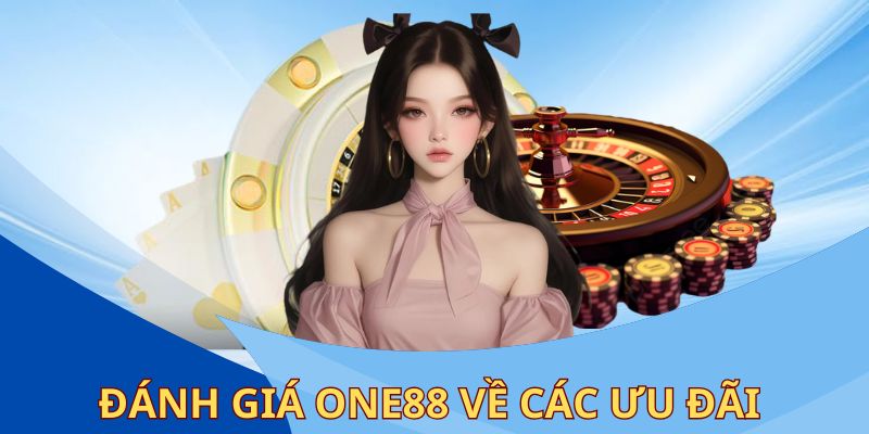 Đánh giá nhà cái về các chương trình khuyến mãi đang được tổ chức